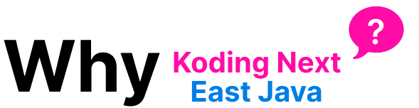 Kenapa pilih Koding Next East Java?